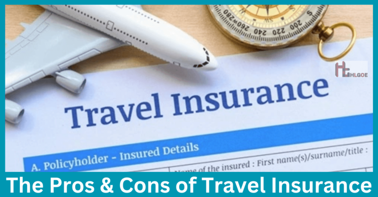 The Pros and Cons of Travel Insurance - Is Travel Insurance Worth It?