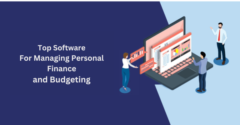 Top Software for Managing Personal Finances and Budgeting