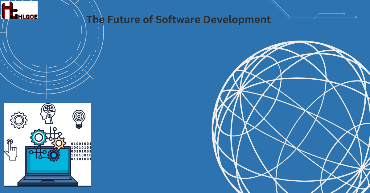 The Future of Software Development.